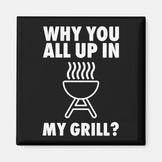 Warum bist du mir im Grill bbq Grillen Papa Männer Magnet