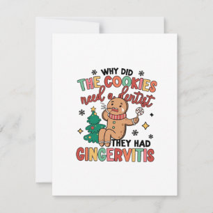 Warum brauchten die Kekse einen Zahnarzt? Sie hatt Mitteilungskarte