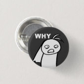 WARUM BUTTON (Vorne & Hinten)