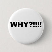 WARUM?!!! BUTTON (Vorderseite)