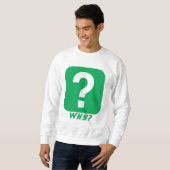 Warum das Fragezeichen Monogram Sweatshirt (Vorne ganz)