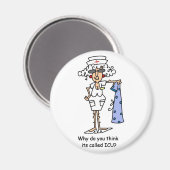 Warum denkst du, es heißt ICU? Magnet (Vorderseite/Rückseite)