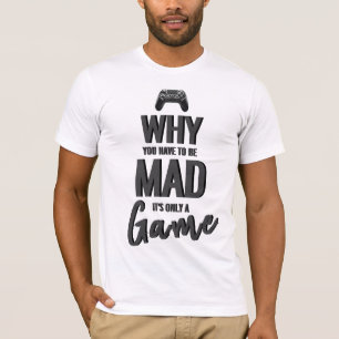 Warum du beschuldigt werden musst, es ist nur ein  T-Shirt