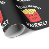 Warum du meine Patient-Fries bratst, ist dunkel BG Geschenkpapier (Rolleneckpunkt)