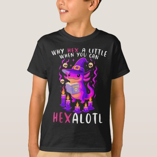 Warum ein wenig hex, wenn U Hexalotl Hexalotl Axol T-Shirt (Vorderseite)