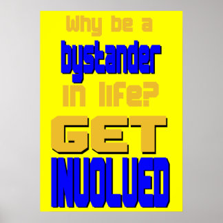 Warum ein Zuschauer sein? Holen Sie sich ein Poste Poster
