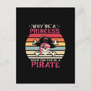 Warum eine Prinzessin sein, wenn du ein Pirat sein Begleitkarte