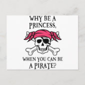 Warum eine Prinzessin sein, wenn man ein Pirat sei Postkarte (Vorderseite)
