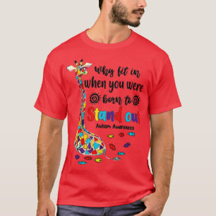 Warum einsteigen, wenn man Geboren war, Giraffen a T-Shirt