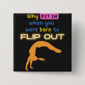 Warum eintauchen, als Sie geboren waren, Out Gymna Button (Vorderseite)