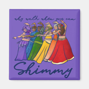 Warum gehen, wenn man Bauchtänzerinnen shimmyen ka Magnet
