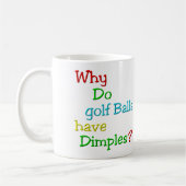 Warum haben Golfbälle Grübchen? Kaffee-Tasse Kaffeetasse (Links)
