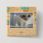 Warum haben Sie ein Fell? Button (Vorderseite)