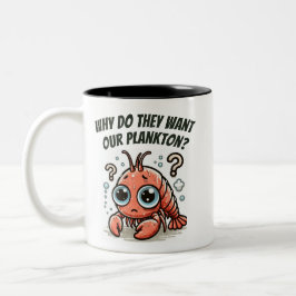 Warum haben sie unser Plankton gewollt? Zweifarbige Tasse