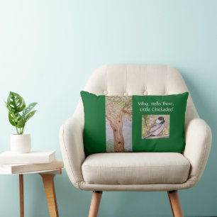 Warum Hallo gibt es Kleine Chickadee Forest Green Lendenkissen