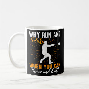 Warum Hammerwerfer laufen und kotzen Leichtathleti Kaffeetasse