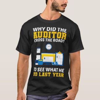 Warum hat der Auditor die Straße überquert und sic T-Shirt