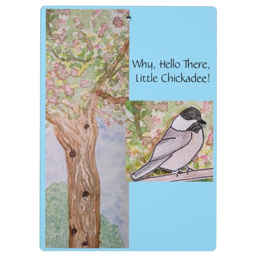 Warum Hello There Little Chickadee Klemmbrett (Rückseite)