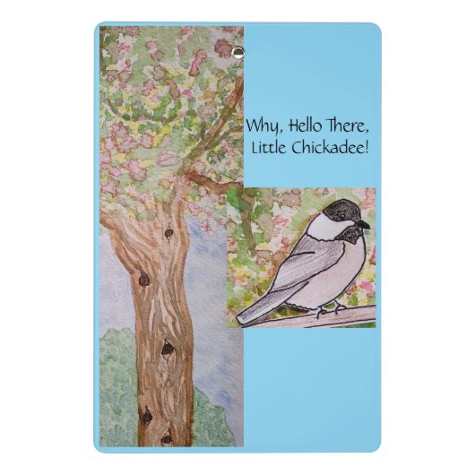 Warum Hello There Little Chickadee Mini Klemmbrett (Rückseite)