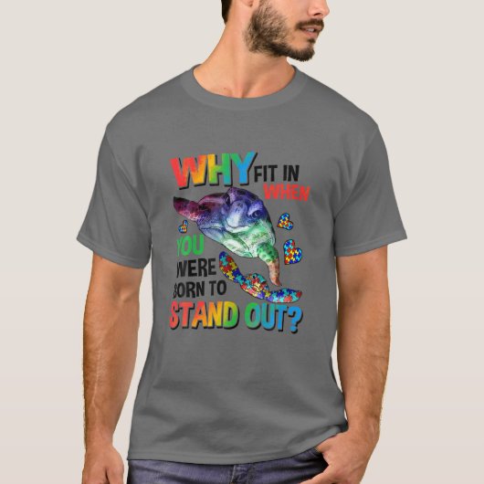 Warum hineingehen, Geboren ausstehen, Schildkröte, T-Shirt (Vorderseite)