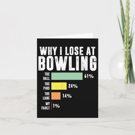 Warum ich im Bowling verliert Karte (Vorderseite)