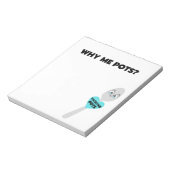 Warum ich Pots? Fett Print Notepad Notizblock (Rotiert)