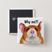 Warum ich? Ratte Abzeichen Button (Vorne & Hinten)