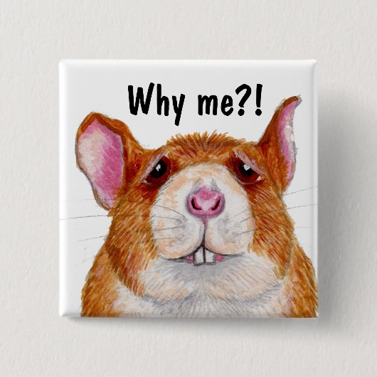 Warum ich? Ratte Abzeichen Button (Vorderseite)