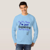 Warum ich Recht habe T-Shirt (Vorne ganz)