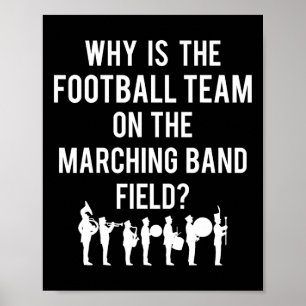 Warum ist die Fußballmannschaft auf dem Bandfeld l Poster