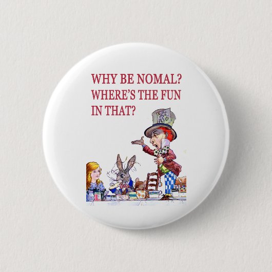 WARUM IST NORMAL? WO IST DER SPASS DARIN? BUTTON (Vorderseite)