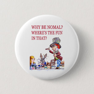 WARUM IST NORMAL? WO IST DER SPASS DARIN? BUTTON