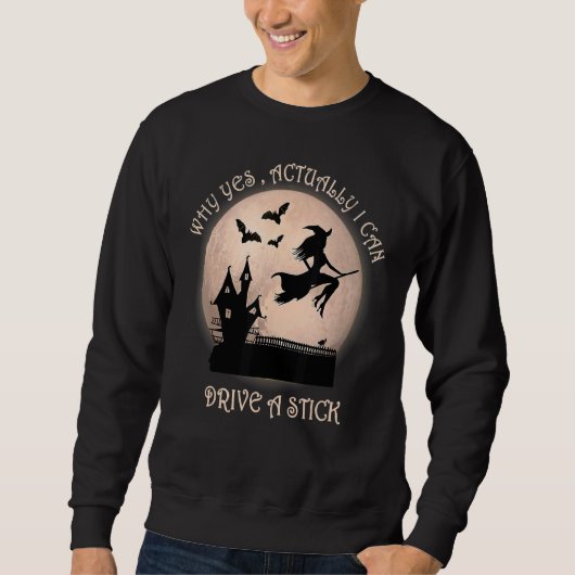 Warum Ja Eigentlich Ich Kann Fahren Ein Schaltgetr Sweatshirt (Vorderseite)