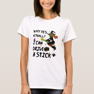 Warum Ja Eigentlich Kann Ich Ein Schaltgetriebe Fa T-Shirt