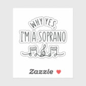 WARUM JA, ICH BIN SOPRANO AUFKLEBER (Blatt)