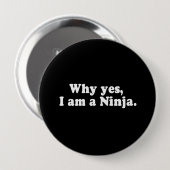 WARUM JA, ICH EIN NINJA BIN. T - Shirt Button (Vorne & Hinten)