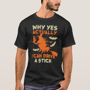 Warum ja, ich kann ein Halbleiter-Halloween fahren T-Shirt