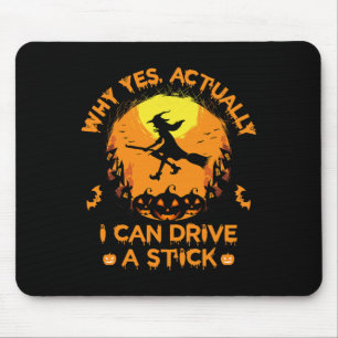 Warum ja, ich kann einen Stick fahren - Halloween Mousepad