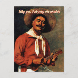 Warum Ja, ich spiele die Ukulele-Karte Postkarte