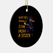 Warum ja, kann ich tatsächlich eine Stick Funny Wi Keramik Ornament (Rechts)