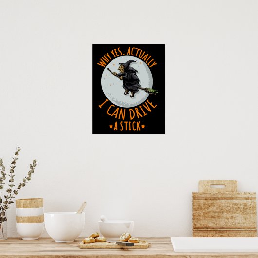 Warum ja, kann ich tatsächlich eine Stick Funny Wi Poster (Küche)