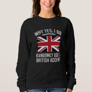 Warum ja, verwende ich zufällig einen britischen A Sweatshirt