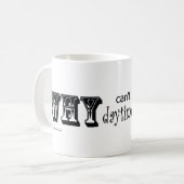 Warum kann ich Tagesschlaflosigkeit nicht gerade Kaffeetasse (Vorderseite Links)