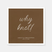 Warum Knoten! Minimaler typografischer brauner Coc Serviette (Vorderseite)