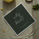 Warum Knoten! Minimaler typografischer Moosgrüner  Serviette