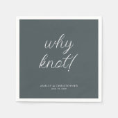 Warum Knoten! Minimaler typografischer Raum Grau C Serviette (Vorderseite)