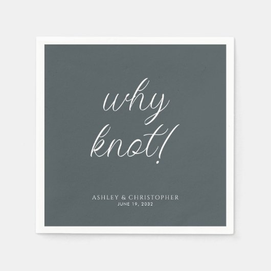 Warum Knoten! Minimaler typografischer Raum Grau C Serviette (Vorderseite)