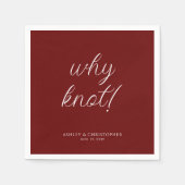 Warum Knoten! Minimaler typografischer Roter Cockt Serviette (Vorderseite)