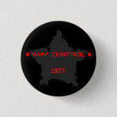 Warum Kontrolle 1977 Button (Vorderseite)