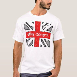 Warum Kontrollen-Ideologie-Weiß T-Shirt
